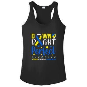 Down Right Perfect Down Syndrome Awareness Day Gift Ladies PosiCharge Competitor Racerback Tank