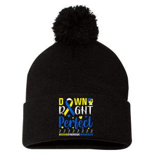 Down Right Perfect Down Syndrome Awareness Day Gift Pom Pom 12in Knit Beanie