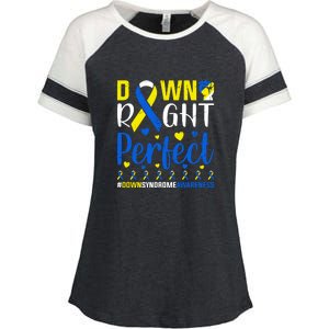 Down Right Perfect Down Syndrome Awareness Day Gift Enza Ladies Jersey Colorblock Tee