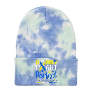 Down Right Perfect Down Syndrome Awareness Day Gift Tie Dye 12in Knit Beanie