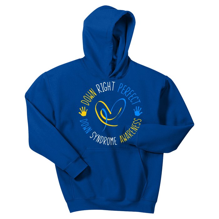 down right perfect down syndrome awareness Kids Hoodie