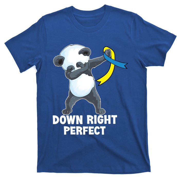 Down Right Perfect Dabbing Panda Down Syndrome Awareness Gift T-Shirt