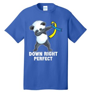 Down Right Perfect Dabbing Panda Down Syndrome Awareness Gift Tall T-Shirt