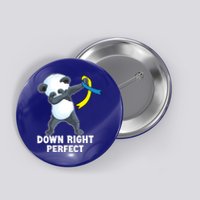 Down Right Perfect Dabbing Panda Down Syndrome Awareness Gift Button