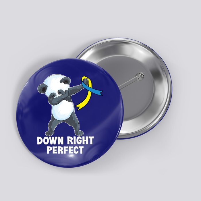 Down Right Perfect Dabbing Panda Down Syndrome Awareness Gift Button