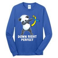 Down Right Perfect Dabbing Panda Down Syndrome Awareness Gift Tall Long Sleeve T-Shirt