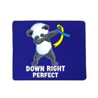 Down Right Perfect Dabbing Panda Down Syndrome Awareness Gift Mousepad