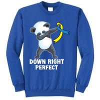 Down Right Perfect Dabbing Panda Down Syndrome Awareness Gift Tall Sweatshirt