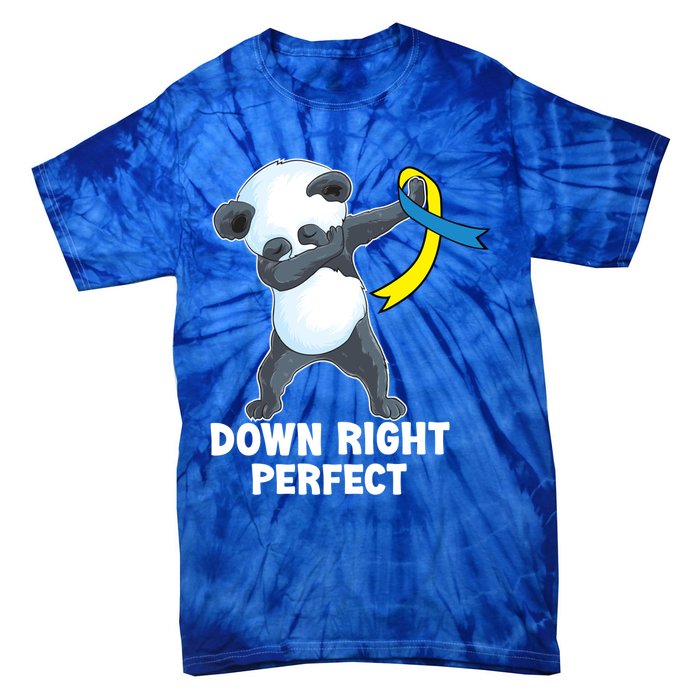 Down Right Perfect Dabbing Panda Down Syndrome Awareness Gift Tie-Dye T-Shirt