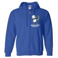 Down Right Perfect Dabbing Panda Down Syndrome Awareness Gift Full Zip Hoodie