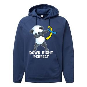 Down Right Perfect Dabbing Panda Down Syndrome Awareness Gift Performance Fleece Hoodie