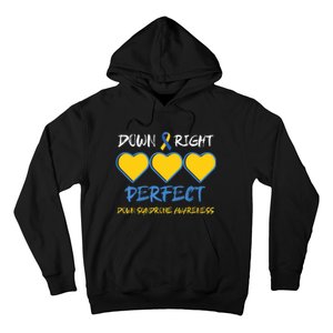 Down Right Perfect Down Syndrome Awareness Hoodie