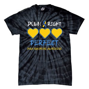 Down Right Perfect Down Syndrome Awareness Tie-Dye T-Shirt