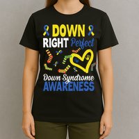 Down Right Perfect Down Syndrome Awareness Heart Sock T-Shirt