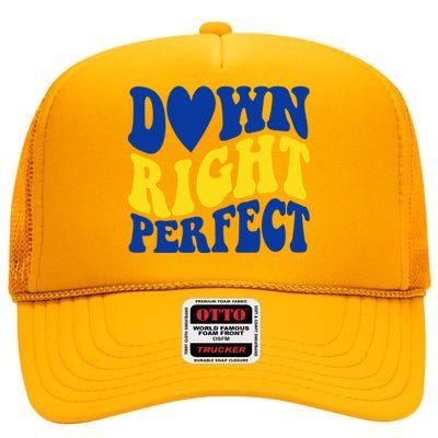 Down Right Perfect Down Syndrome Awareness High Crown Mesh Back Trucker Hat