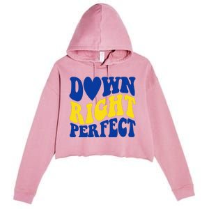 Down Right Perfect Down Syndrome Awareness Crop Fleece Hoodie