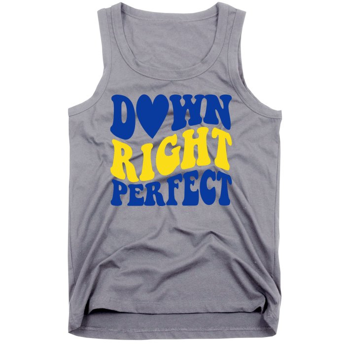 Down Right Perfect Down Syndrome Awareness Tank Top