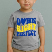 Down Right Perfect Down Syndrome Awareness Toddler T-Shirt