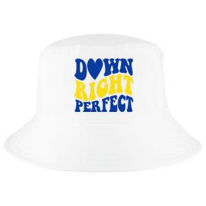 Down Right Perfect Down Syndrome Awareness Cool Comfort Performance Bucket Hat