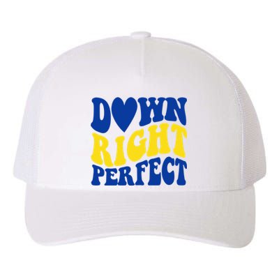 Down Right Perfect Down Syndrome Awareness Yupoong Adult 5-Panel Trucker Hat