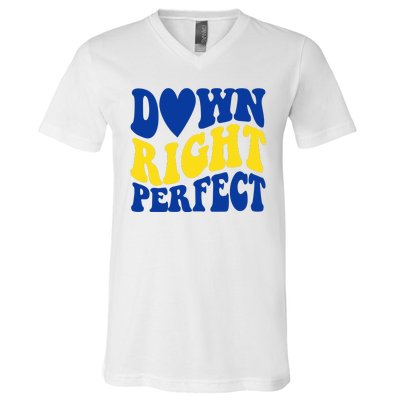 Down Right Perfect Down Syndrome Awareness V-Neck T-Shirt