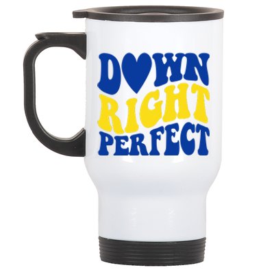 Down Right Perfect Down Syndrome Awareness Stainless Steel Travel Mug