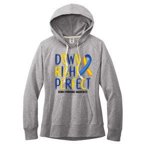 Down Right Perfect Down Syndrome Awareness Women's Fleece Hoodie