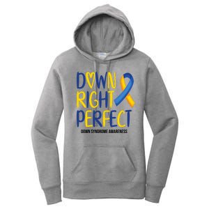 Down Right Perfect Down Syndrome Awareness Women's Pullover Hoodie