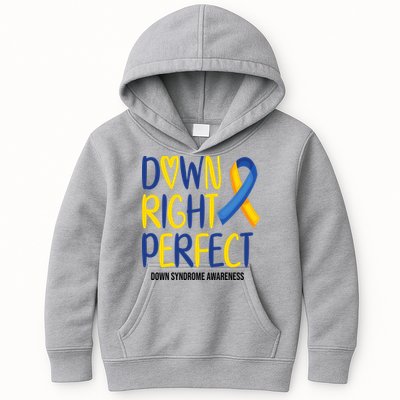 Down Right Perfect Down Syndrome Awareness Kids Hoodie