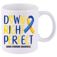 Down Right Perfect Down Syndrome Awareness 11oz C Handle Ceramic Mug
