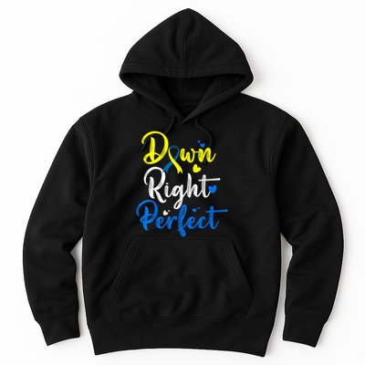 Down Right Perfect Down Syndrome Awareness Hoodie