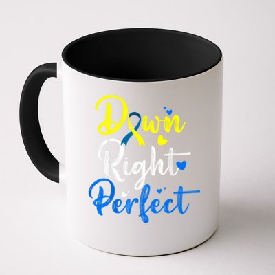 Down Right Perfect Down Syndrome Awareness Mug