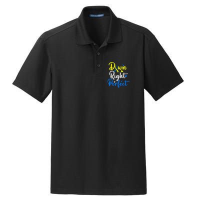 Down Right Perfect Down Syndrome Awareness Dry Zone Grid Polo