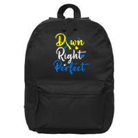 Down Right Perfect Down Syndrome Awareness 16 in Basic Backpack