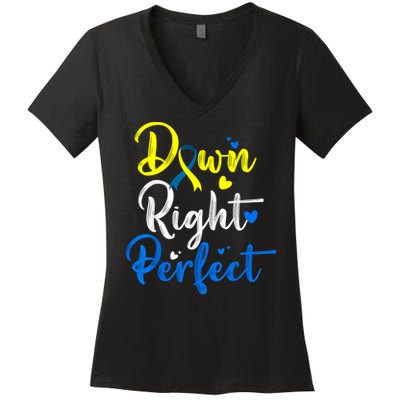 Down Right Perfect Down Syndrome Awareness Women's V-Neck T-Shirt