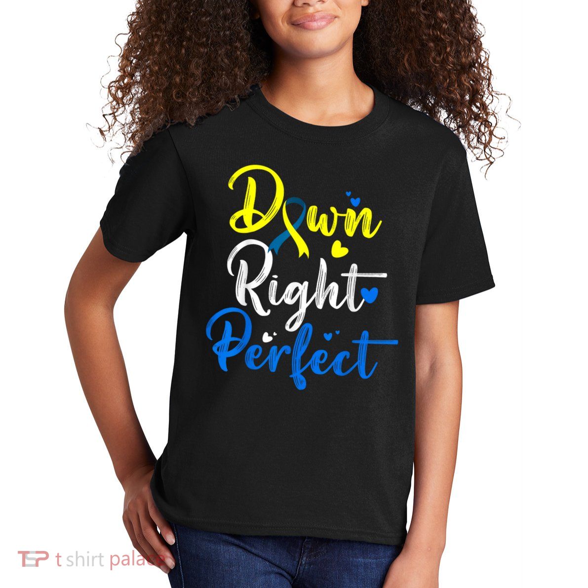 Down Right Perfect Down Syndrome Awareness Kids T-Shirt