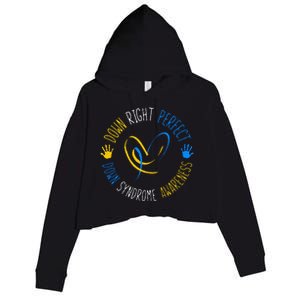 down right perfect down syndrome awareness Crop Fleece Hoodie