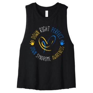 down right perfect down syndrome awareness Women's Racerback Cropped Tank