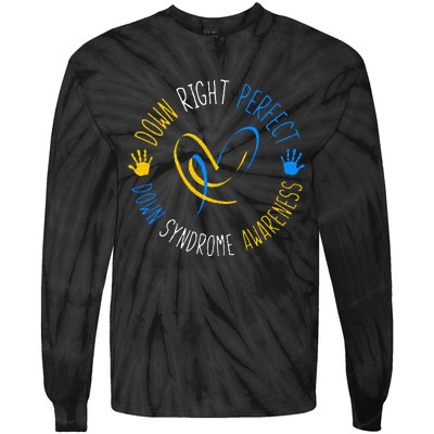 down right perfect down syndrome awareness Tie-Dye Long Sleeve Shirt