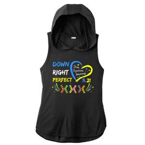 Down Right Perfect Down Syndrome Awareness Ladies PosiCharge Tri-Blend Wicking Draft Hoodie Tank