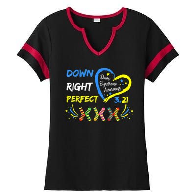 Down Right Perfect Down Syndrome Awareness Ladies Halftime Notch Neck Tee