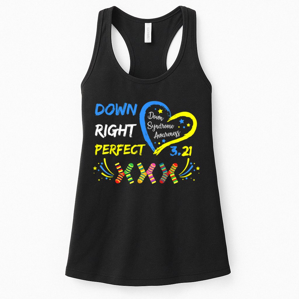 Down Right Perfect Down Syndrome Awareness Womens Tank Top
