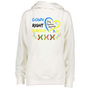 Down Right Perfect Down Syndrome Awareness Womens Funnel Neck Pullover Hood