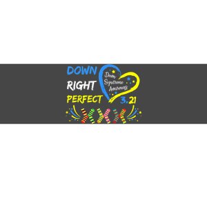 Down Right Perfect Down Syndrome Awareness Bumper Sticker