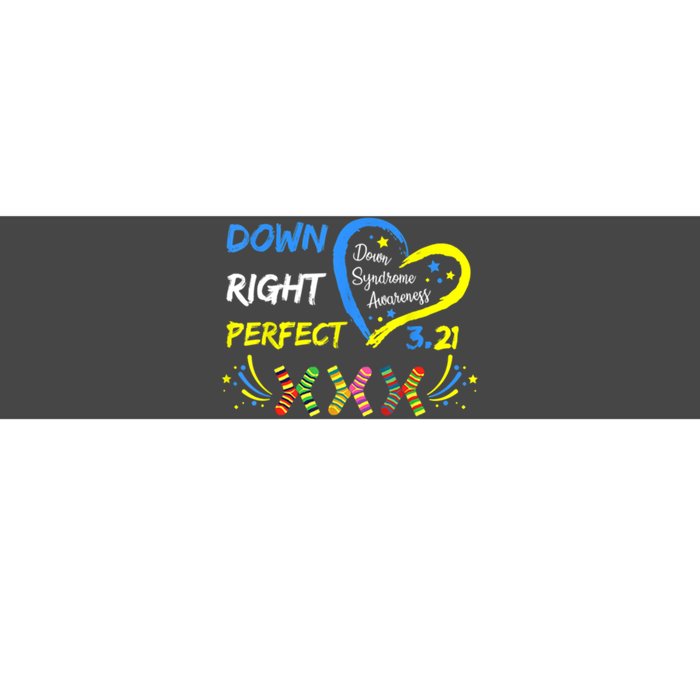 Down Right Perfect Down Syndrome Awareness Bumper Sticker