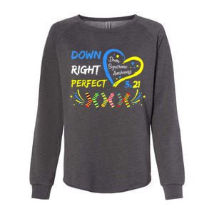 Down Right Perfect Down Syndrome Awareness Womens California Wash Sweatshirt