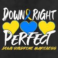 Down Right Perfect Down Syndrome Awareness Cool Comfort Performance Bucket Hat