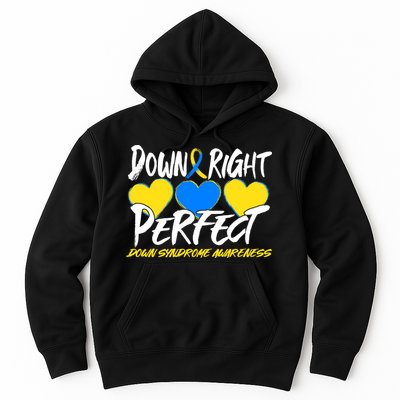 Down Right Perfect Down Syndrome Awareness Hoodie