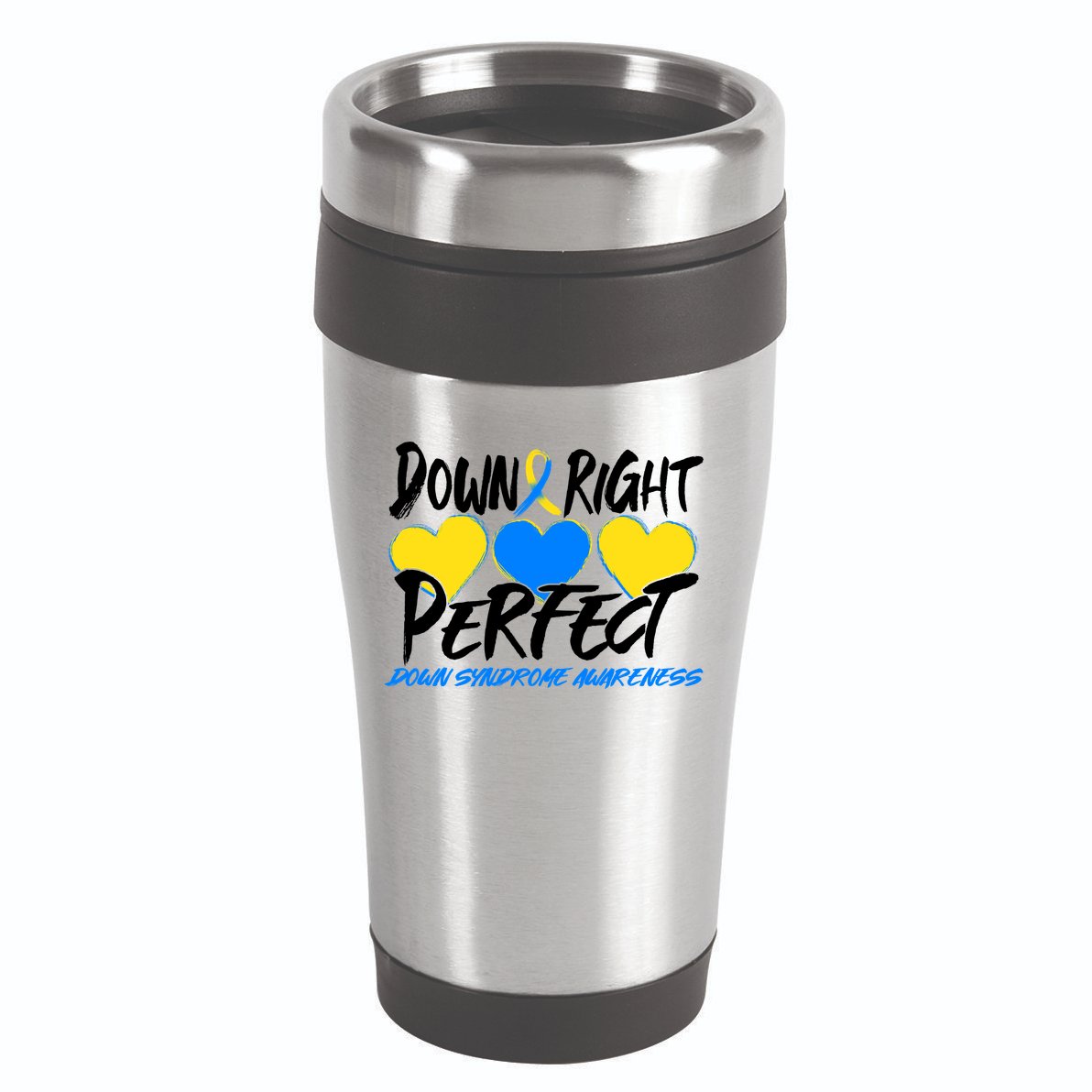 Down Right Perfect Down Syndrome Awareness 16oz Travel Tumbler