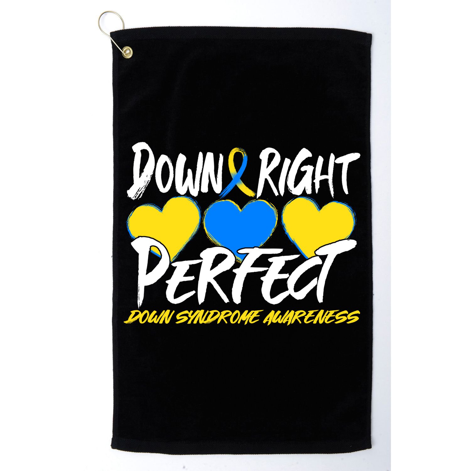 Down Right Perfect Down Syndrome Awareness Golf Towel